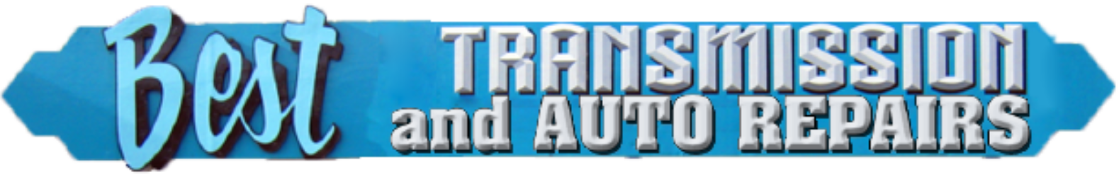 Best Transmission & Auto Repairs